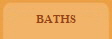 BATHS